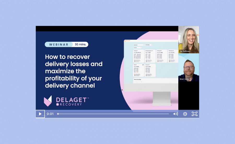 Webinar: How to recover delivery losses and maximize the profitability of your delivery channel